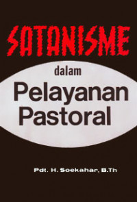 Satanisme Dalam Pelayanan Pastoral