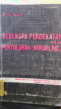 Beberapa Pendekatan Dalam  Penyuluhan (Konseling)