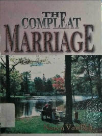 The Compleat Marriage: Penuntun Mencapai Pernikahan Ideal