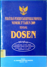 Peraturan Pemerintah Republik Indonesia Nomor 37 Tahun 2009 tentang DOSEN