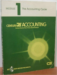 Module 1: The Accounting Cycle Century 21 Accounting, Working Papers and Study Guide
Chapter 1 - 10