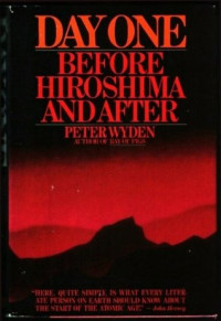 Day One Before Hiroshima And After