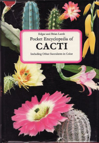 The Pocket Encyclopedia Of Cacti and Succulents