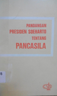 Pandangan Presiden Soeharto Tentang Pancasila