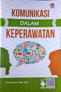 Komunikasi Dalam Keperawatan