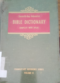 Seventh-day Adventist Bible Dictionary