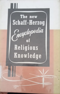 The new Schaff-Henzog Encyclopdia