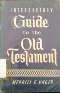 Introductory Guide to The Old Testament