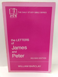 The Letters of James and Peter