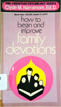 How to Begin And Improve Family Devotions