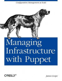 Managing Infrastructure With Puppet