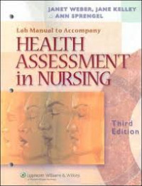 Lab Manual To Accompany Health Assessment In Nursing