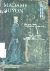 Autobiography Of Madame Guyon