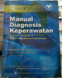 Manual Dianosis Keperawan Rencana, Intervensi, & Dokumentasi Asuhan Keperawatan