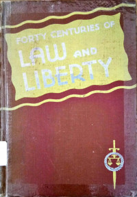 Forty Centuries of Law And Liberty