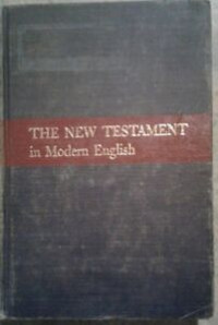 The New Testament In Modern  English