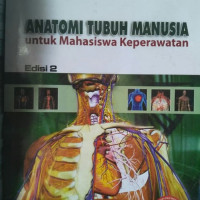 Anatomi Tubuh Manusia Untuk Mahasiswa Keperawatan