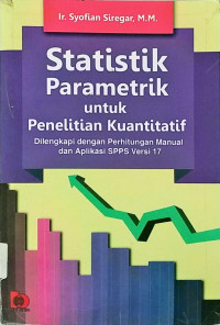 Statistik Parametrik untuk Penelitian Kuatitatif