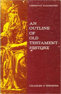 An Outline Of Old Testament History