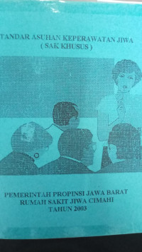 Standar Asuhan Keperawatan Jiwa (SAK KHUSU)