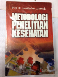 Metodologi Penelitian Kesehatan