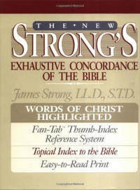 Strong's Exhaustive Concordance Of The Bible