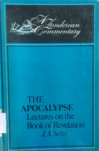 The apocalysye lettures on the book of revelation