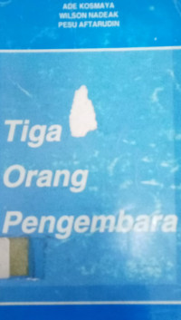 Tiga Orang Pengembara