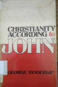 Christianity According To John