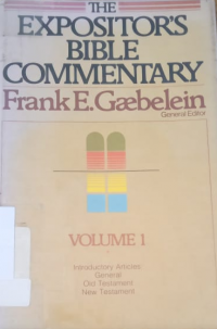 The Expositor's Bible Commentary: Vol.1