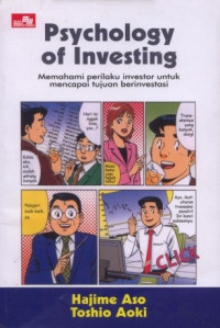 Psychology of Investing Memahami Perilaku Investor Untuk Mencapai Tujuan Berinvestasi