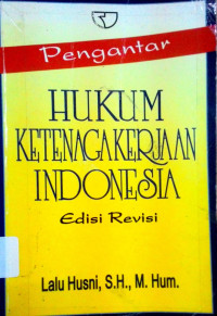 Pengantar Hukum Ketenagakerjaan Indonesia