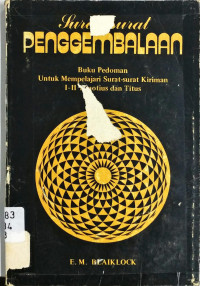 Surat-Surat Penggembalaan Buku Pedoman untuk Mempelajari Surat-surat Kiriman I-II Timotius dan Titus