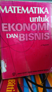 Matematika Untuk Ekonomi Dan Bisnis