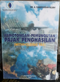 Pemotongan-Pemungutan Pajak Penghasilan (Withholding Tax)