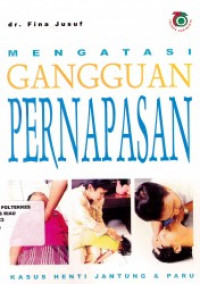 Mengatasi Gangguan Pernapasan