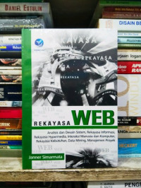 REKAYASA WEB: Analisis dan Desain, Rekayasa Informasi, Rekayasa Hypermedia, Interaksi Manusia dan Komputer, Rekayasa Kebutuhan, Data Mining, Manajemen Proyek