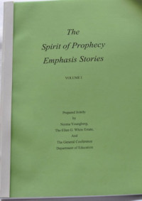 The Spirit Of The Prophecy Emphasis Stories