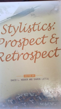 Stylistics: Prospect & Retrospect