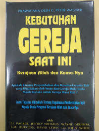 Kebutuhan Gereja Saat Ini: Kerajaan Allah dan kuasa-Nya