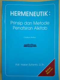 HERMENEUTIK : Prinsip dan Metode Penafsiran Alkitab