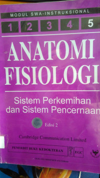 Anatomi Fisiologi: Sistem Perkemihan Dan Sistem Pencernaan