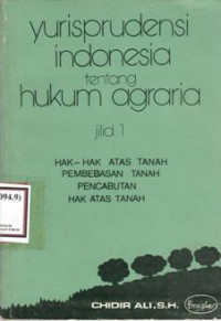 Yurisprudensi Indonesia Tentang Hukum Agraria