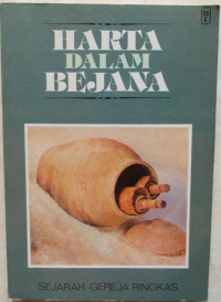 Harta Dan Bejana:Sejarah Gereja Ringkas