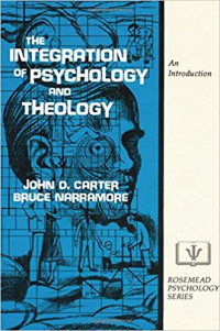 The  Integration Of Psychology And Theology An Inroduction