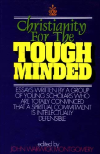 Christianity for the Tough Minded