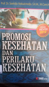 Promosi Kesehatan dan Perilaku Kesehatan