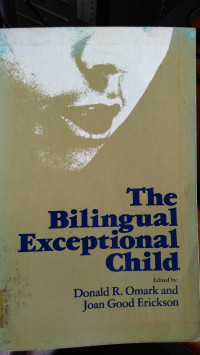 The Bilingual Exceptional Child