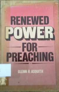 Renewed Power For Preaching