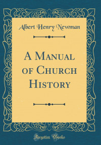 A Manual Of Church History